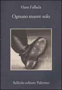 Libro Ognuno muore solo Hans Fallada