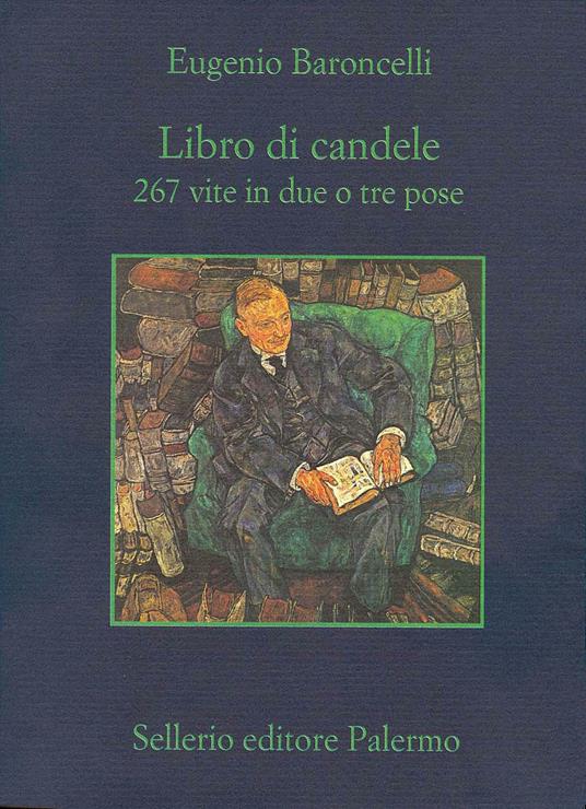 Libro di candele. 267 vite in due o tre pose - Eugenio Baroncelli - ebook