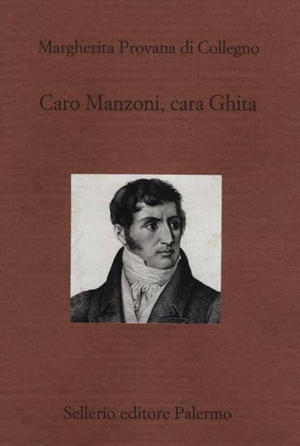 Caro Manzoni, cara Ghita - Margherita Provana Di Collegno - copertina