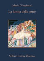 La forma della sorte