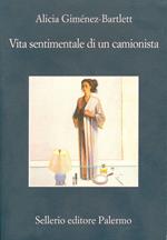 Vita sentimentale di un camionista