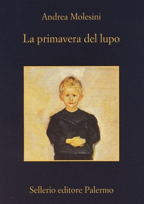 La primavera del lupo - Andrea Molesini - copertina