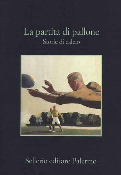 La partita di pallone. Storie di calcio - copertina