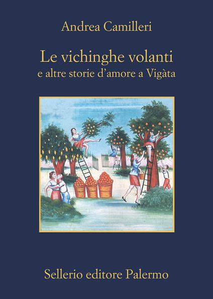 Le vichinghe volanti e altre storie d'amore a Vigàta - Andrea Camilleri - ebook