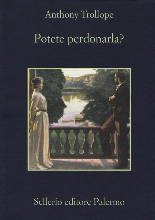 Potete perdonarla? - Anthony Trollope - copertina