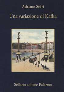 Libro Una variazione di Kafka Adriano Sofri