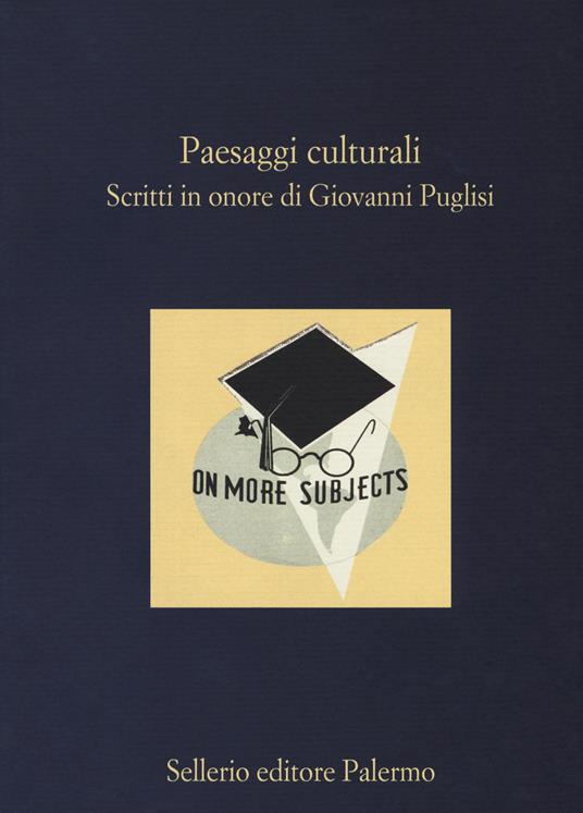 Paesaggi culturali. Scritti in onore di Giovanni Puglisi - copertina