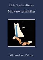 Mio caro serial killer