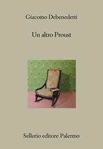 Un altro Proust. Ediz. integrale