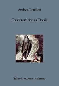 Libro Conversazione su Tiresia Andrea Camilleri