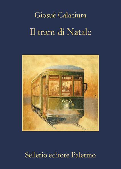 Il tram di Natale - Giosuè Calaciura - ebook