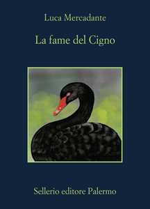 Libro La fame del Cigno Luca Mercadante