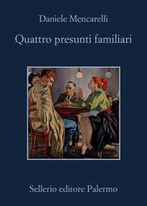 Libro Quattro presunti familiari Daniele Mencarelli