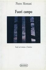 Fuori campo. Studi sul cinema e l'estetica