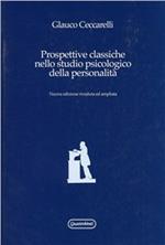 Prospettive classiche nello studio psicologico della personalità