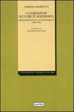 La formazione di un prete modernista. Ernesto Buonaiuti e il rinnovamento (1907-1909)