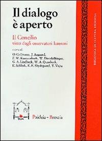 Il dialogo è aperto. Il Concilio visto dagli osservatori luterani - copertina