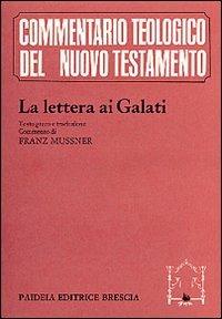 La lettera ai Galati. Testo greco a fronte - copertina