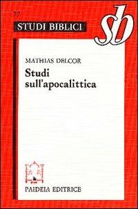 Studi sull'apocalittica - Mathias Delcor - copertina