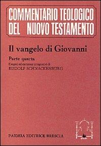 Il Vangelo di Giovanni. Vol. 4 - Giovanni Evangelista (san) - copertina