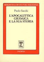 L' apocalittica giudaica e la sua storia