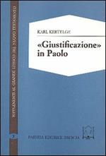 Giustificazione in Paolo. Studi sulla struttura e sul significato del concetto paolino di giustificazione