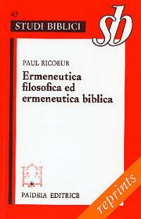 Ermeneutica filosofica ed ermeneutica biblica - Paul Ricoeur - copertina