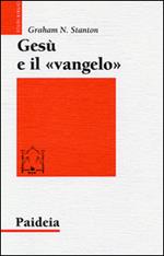 Gesù e il «Vangelo»