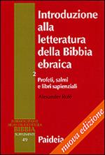 Introduzione alla letteratura della Bibbia ebraica. Vol. 2: Profeti, salmi e libri sapienziali