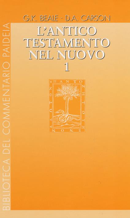 L' Antico Testamento nel Nuovo. Vol. 1-3 - Gregory K. Beale,Donald A. Carson - copertina