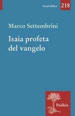 Isaia profeta del Vangelo