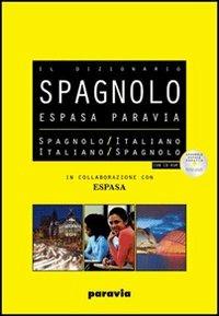 Espasa Paravia. Dizionario spagnolo-italiano, italiano spagnolo. Con CD-ROM - copertina