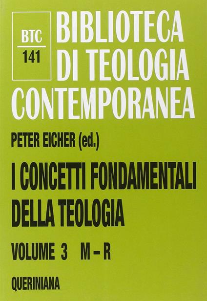 I concetti fondamentali della teologia. Vol. 3: M-R. - copertina