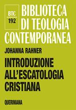 Introduzione all'escatologia cristiana