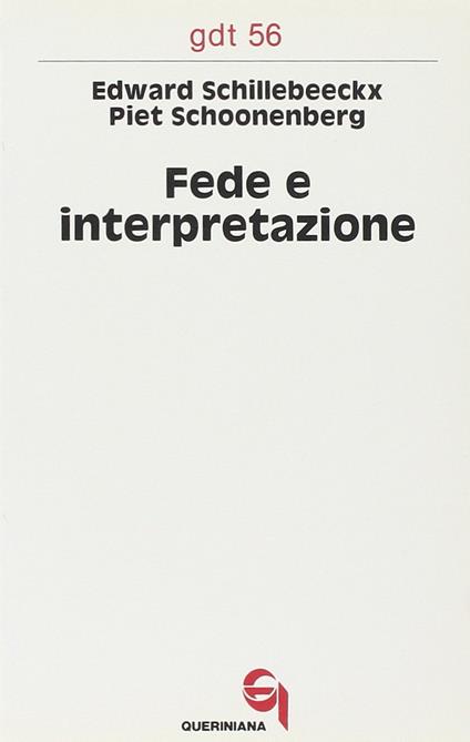 Fede e interpretazione - Edward Schillebeeckx,Piet Schoonenberg - copertina