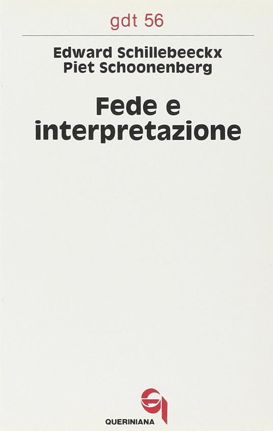 Fede e interpretazione - Edward Schillebeeckx,Piet Schoonenberg - copertina