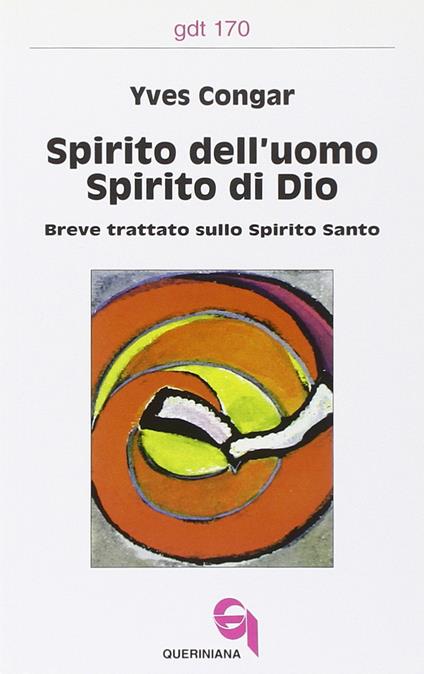 Spirito dell'uomo, spirito di Dio. Breve trattato sullo Spirito Santo - Yves Congar - copertina