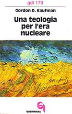 Una teologia per l'era nucleare