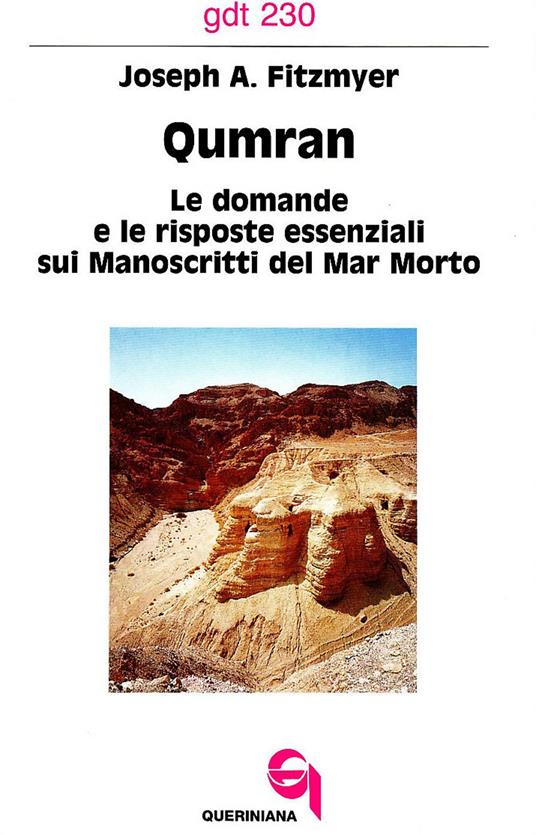 Qumran. Le domande e le risposte essenziali sui manoscritti del Mar Morto - Joseph A. Fitzmyer - copertina