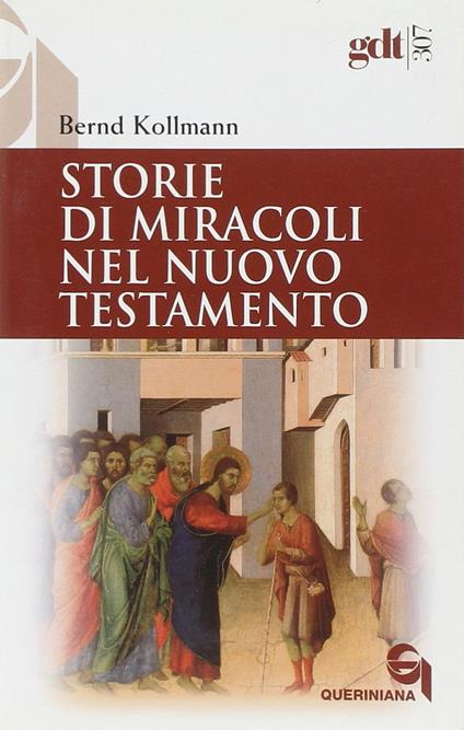 Storie di miracoli nel Nuovo Testamento - Bernd Kollmann - copertina