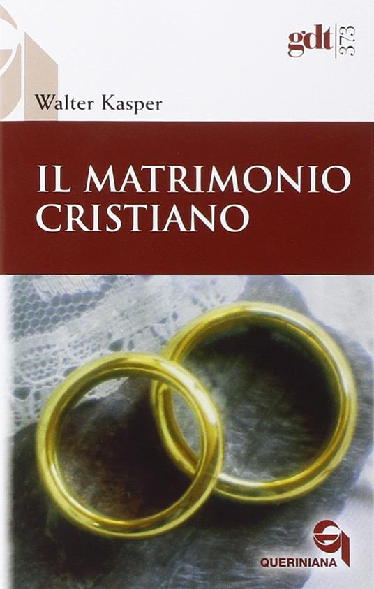 Il matrimonio cristiano - Walter Kasper - copertina