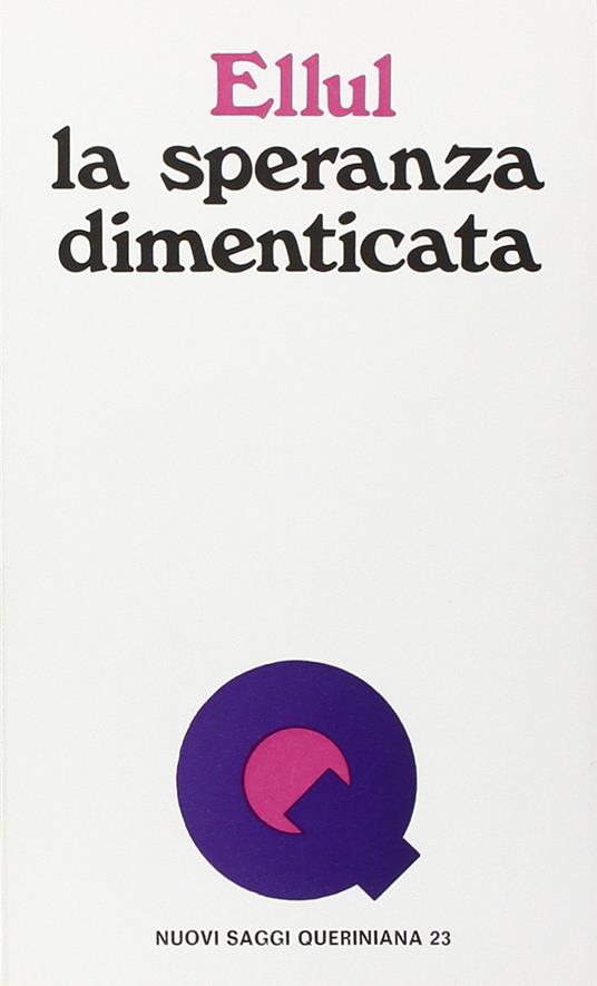 La speranza dimenticata - Jacques Ellul - copertina