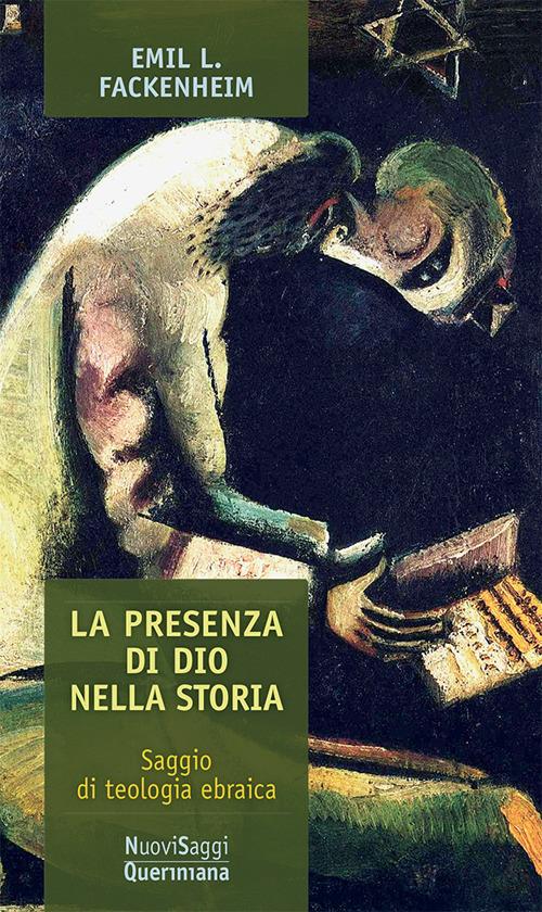 La presenza di Dio nella storia. Saggio di teologia ebraica - Emil L. Fackenheim - copertina