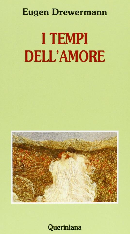 I tempi dell'amore - Eugen Drewermann - copertina