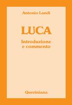 Luca. Introduzione e commento