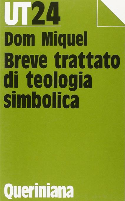 Breve trattato di teologia simbolica - Pierre Miquel - copertina