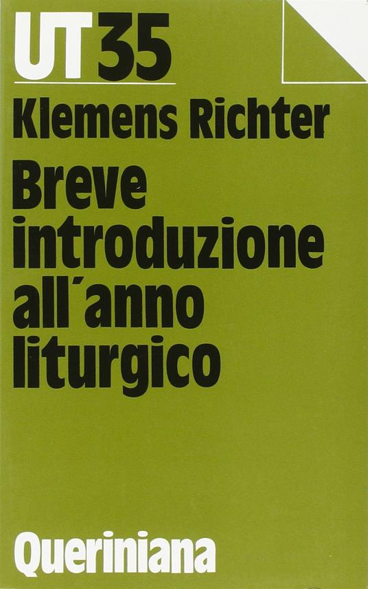 Breve introduzione all'anno liturgico. Risposte alle domande della comunità di oggi - Klemens Richter - copertina