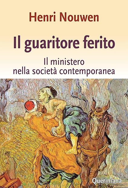 Il guaritore ferito. Il ministero nella società contemporanea - Henri J. Nouwen - copertina