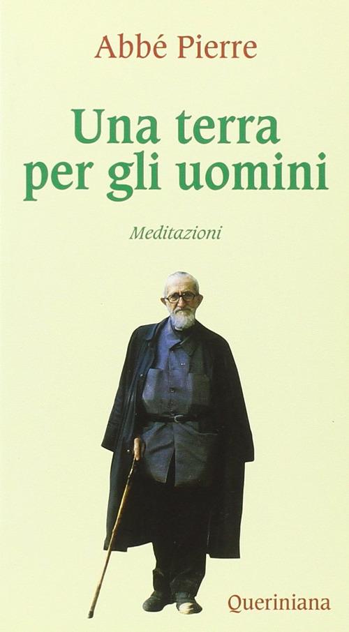 Una terra per gli uomini. Meditazioni - Abbé Pierre - copertina