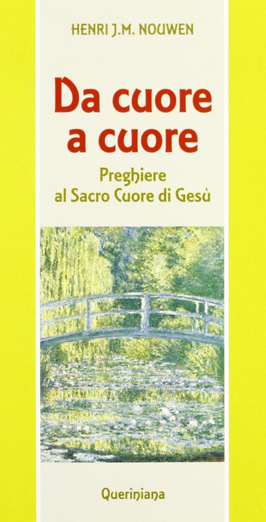 Da cuore a cuore. Preghiere al Sacro Cuore di Gesù - Henri J. Nouwen - copertina